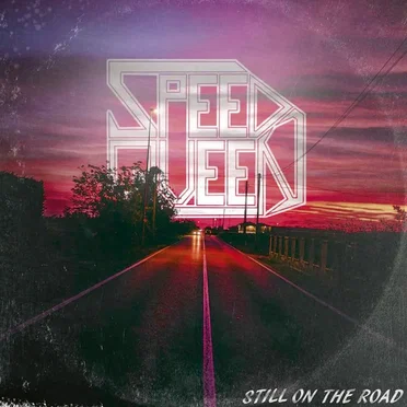 Still on the Road by Speed Queen - album cover