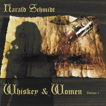 Whiskey & Women, Volume 1 by Paddy Schmidt - album cover