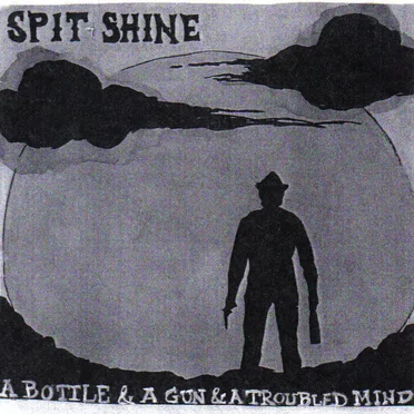 a bottle, and a gun, and a troubled mind