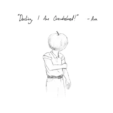 Darling, I Am Overwhelmed!