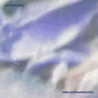 UMN (Koyaanisqatsi) by Arthur King - album cover