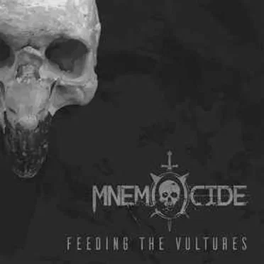 Feeding the Vultures by Mnemocide - album cover
