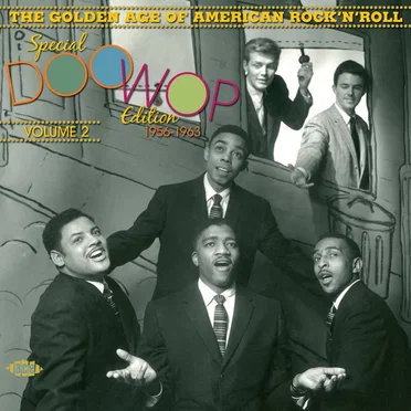 The Golden Age of American Rock ’n’ Roll: Special Doo Wop Edition, 1956–1963, Volume 2 by Various Artists - album cover