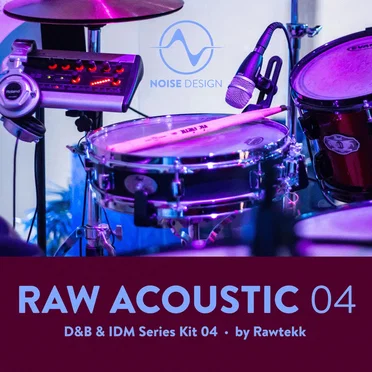 Raw Acoustic DnB and IDM Series Kit 04