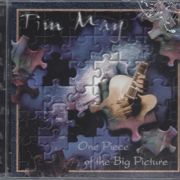 One Piece of the Big Picture by Tim May - album cover