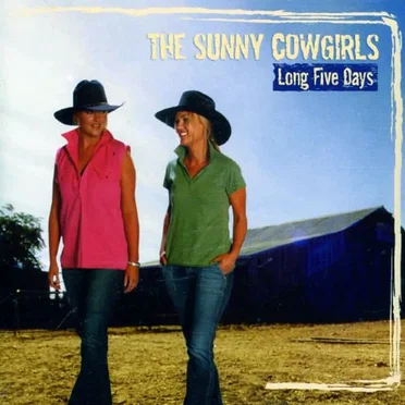 Long Five Days by The Sunny Cowgirls - album cover