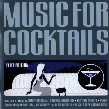 Music for Cocktails: Elite Edition by Various Artists - album cover