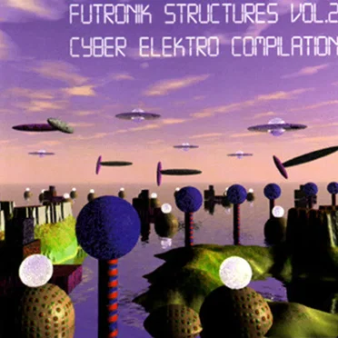 Futronik Structures Vol. 2 by Various Artists - album cover