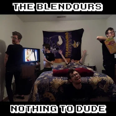 Nothing to Dude