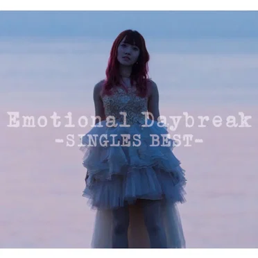 Emotional Daybreak -SINGLES BEST-