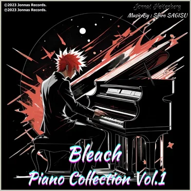 Bleach Piano Collection, Vol. 1 by Jonnas Heisenberg - album cover