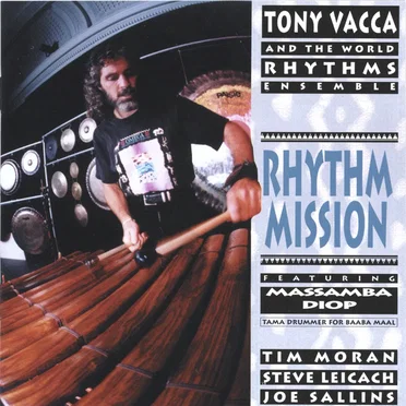 Rhythm Mission by Tony Vacca and The World Rhythms Ensemble - album cover