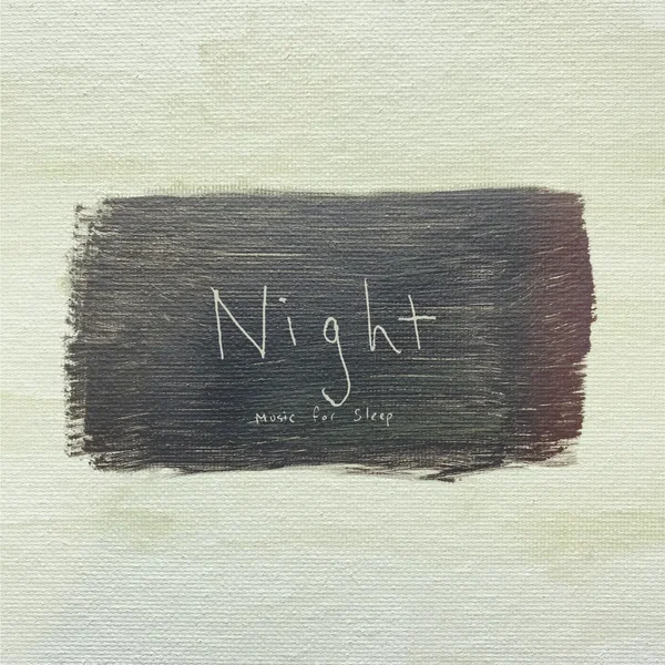 Night: Music for Sleep
