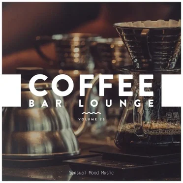 Coffee Bar Lounge, Vol. 23 by Various Artists - album cover