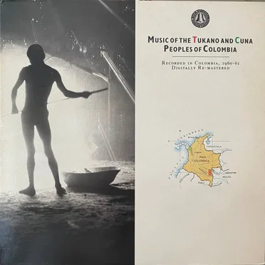 Music of the Tukano and Cuna Peoples of Colombia by Various Artists - album cover