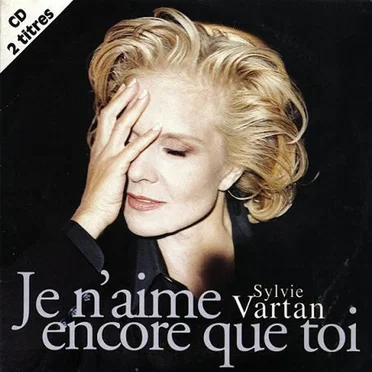 Je n'aime encore que toi