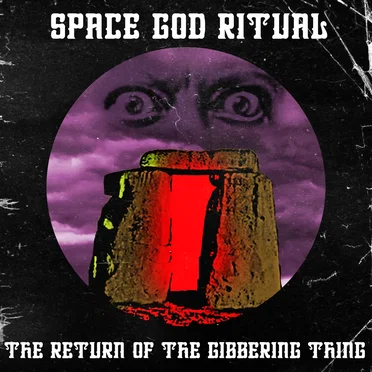The Return of the Gibbering Thing