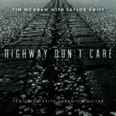 Highway Don’t Care
