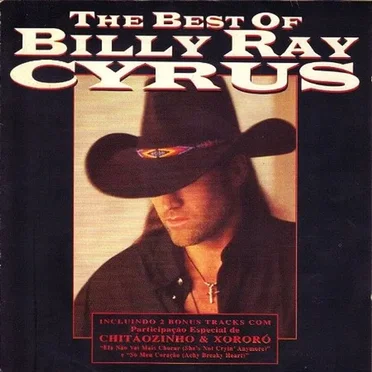 The best of Billy Ray Cyrus