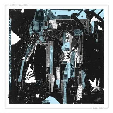 Sleep Talk by Victor Villarreal - album cover