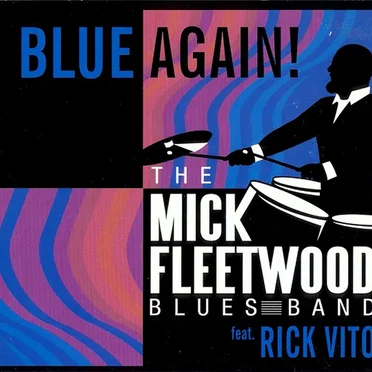 Blue Again by The Mick Fleetwood Blues Band - album cover