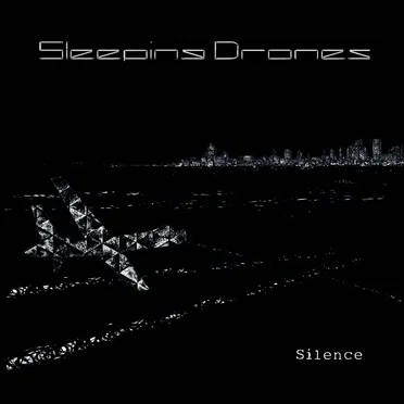 Silence by Sleeping Drones - album cover