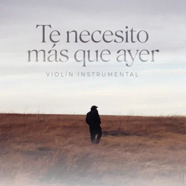Te necesito más que ayer by En Paz Me Acostaré - album cover