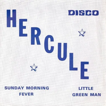 Sunday Morning Fever / Little Green Man by Hercule - album cover