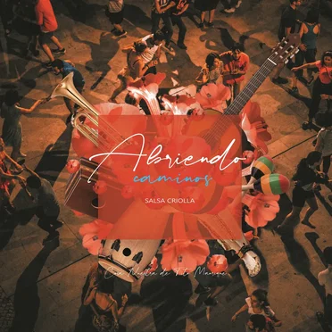 Abriendo caminos: Salsa criolla by Cosa Nuestra de Tito Manrique - album cover