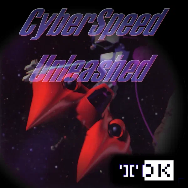 CyberSpeed Unleashed