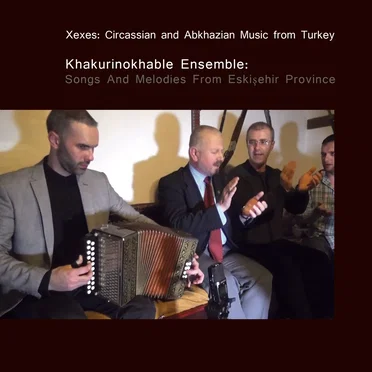 Xexes: Songs & Melodies From Eskişehir Province