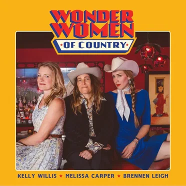 Willis, Carper, Leigh by Wonder Women of Country - album cover