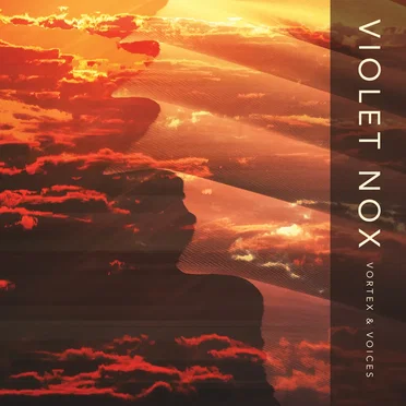 Vortex and Voices by Violet Nox - album cover