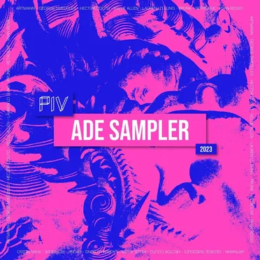 PIV ADE Sampler 2023 by Various Artists - album cover