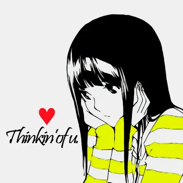 Thinkin’ of u.
