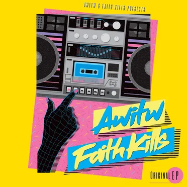AWITW & Faith Kills
