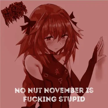 No Nut November Is Fucking Stupid