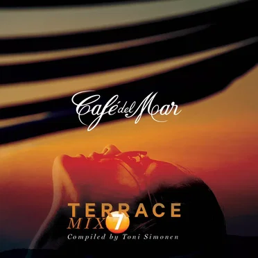 Café del Mar: Terrace Mix 7 by Various Artists - album cover
