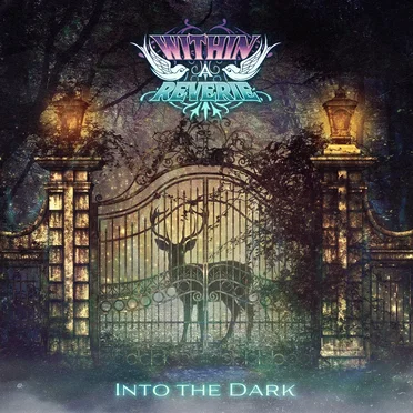 Into the Dark by Within A Reverie - album cover