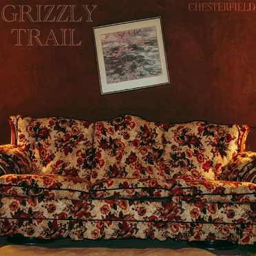 Chesterfield by Grizzly Trail - album cover