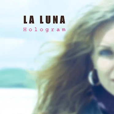 Hologram by La Luna - album cover