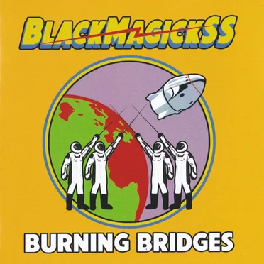 Burning Bridges by Black Magick SS - album cover