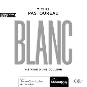 Blanc : Histoire d'une couleur by Michel Pastoureau - album cover