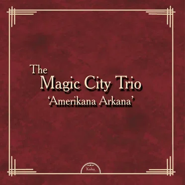 The Magic City Trio