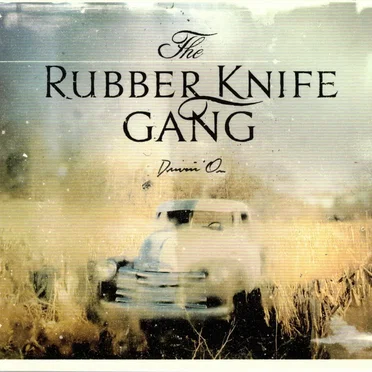 Drivin' On by The Rubber Knife Gang - album cover