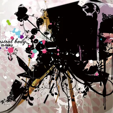 Astral Body by m-taku - album cover