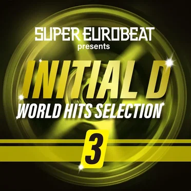 Super Eurobeat Presents Initial D World Hits Selection 3 by Various Artists - album cover