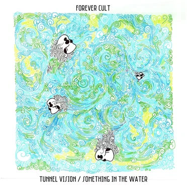 Tunnel Vision by Forever Cult - album cover