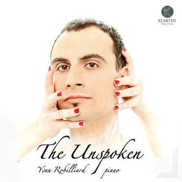 The Unspoken by Yvan Robillard - album cover