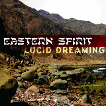 Lucid Dreaming by Eastern Spirit - album cover